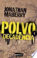 Polvo y decadencia