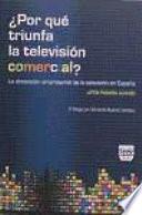 ¿Por qué triunfa la televisión comercial?