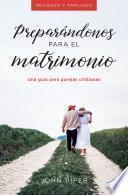 Preparándonos para el matrimonio