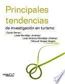 Principales tendencias de investigación en turismo