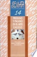 Profano y pagano en el arte gallego