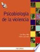 Psicobiología de la violencia