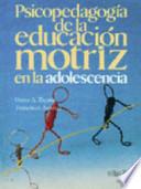 Psicopedagogía de la educación motriz en la adolescencia