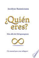 ¿quién Eres?