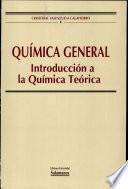 Química general. Introducción a la Química Teórica