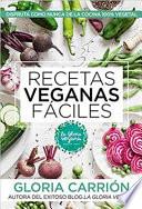 Recetas veganas fciles / Easy Vegan Recipes