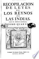 Recopilacion de leyes de los reynos de las Indias