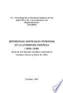 Referencias vivenciales femeninas en la literatura española, 1830-1936