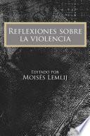 Reflexiones sobre la violencia