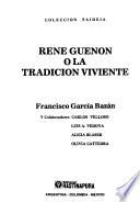 René Guénon, o, La tradición viviente