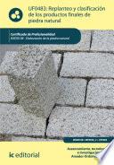 Replanteo y clasificación de los productos finales en piedra natural. IEXD0108