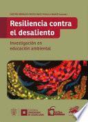 Resiliencia contra el desaliento