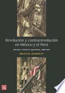 Revolución y contrarrevolución en México y el Perú