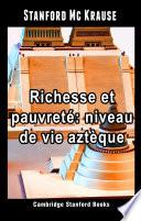 Richesse et pauvreté: niveau de vie aztèque