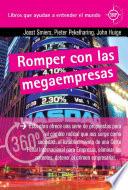 Romper con las megaempresas