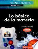 Science Readers: A Closer Look: Lo básico de la materia (Basics of Matter) Kit (Spanish Version)