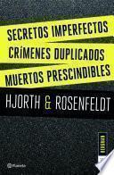 Secretos imperfectos + Crímenes duplicados + Muertos prescindibles (Pack)