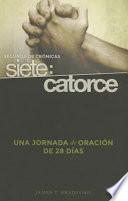 Segunda de Cronicas Siete: Catorce