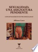 Sexualidad: una asignatura pendiente