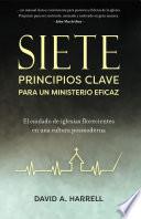 Siete principios clave para un ministerio eficaz