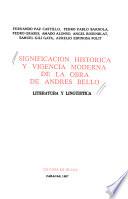 Significación histórica y vigencia moderna de la obra de Andrés Bello