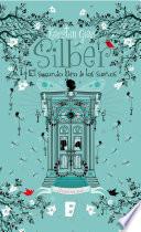 Silber. El segundo libro de los sueños (Silber 2)