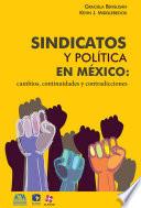 Sindicatos y política en México
