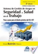 Sistema de gestión de riesgos en seguridad y salud en el trabajo. 2a Edición