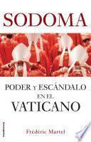 Sodoma: Poder y escándalo en el Vaticano / In the Closet of the Vatican: Power, Homosexuality, Hypocrisy