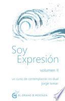 Soy expresión Volumen II