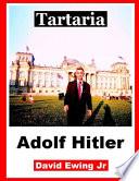 Tartaria - Adolf Hitler