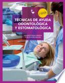 Técnicas de ayuda odontológica y estomatológica