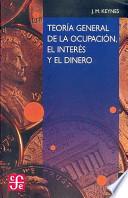 Teoría general de la ocupación, el interés y el dinero