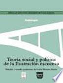 TEORÍA SOCIAL Y POLÍTICA DE LA ILUSTRACIÓN ESCOCESA