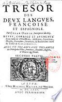 Tesoro de las dos lenguas Espanola y Francesa, ... Caesar Oudin