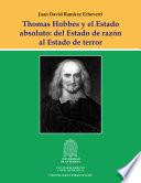 Thomas Hobbes y el Estado absoluto: del Estado de razón al Estado de terror