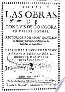 Todas las obras de don Lvis de Gongora en varios poemas