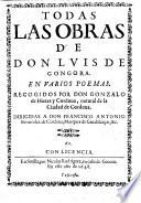 Todas las obras en varios poemas, recogidos por Gonzalo de Hozes y Cordona
