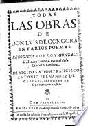 Todas las obras en varios poemas, recogidos por Gonzalo de Hozes y Cordova