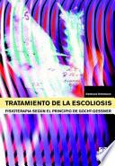 TRATAMIENTO DE LA ESCOLIOSIS. Fisioterapia según el principio de Gocht-Gessner (Bicolor)