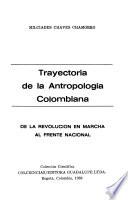 Trayectoria de la antropología colombiana