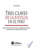 Tres claves de la justicia en el Perú