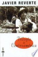 Trilogía de Centroamérica