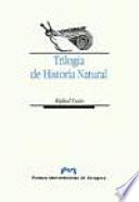 Trilogía de historia natural