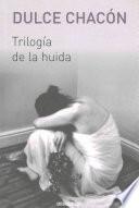 Trilogía de la huida