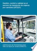 UF2221 - Gestión, control y calidad en el servicio de transporte de viajeros por carretera