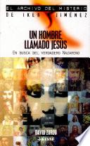 Un hombre llamado Jesús