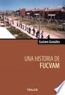 Una historia de FUCVAM