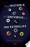 Una historia del universo en 100 estrellas