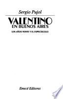 Valentino en Buenos Aires